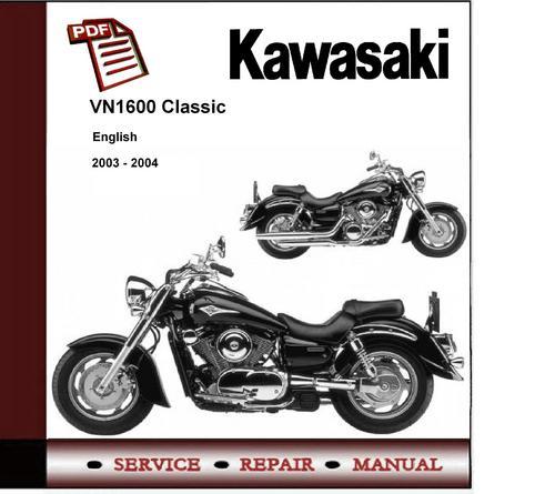 Product picture Kawasaki VN1600 Classic 2003 - 2004 Service Repair Manual